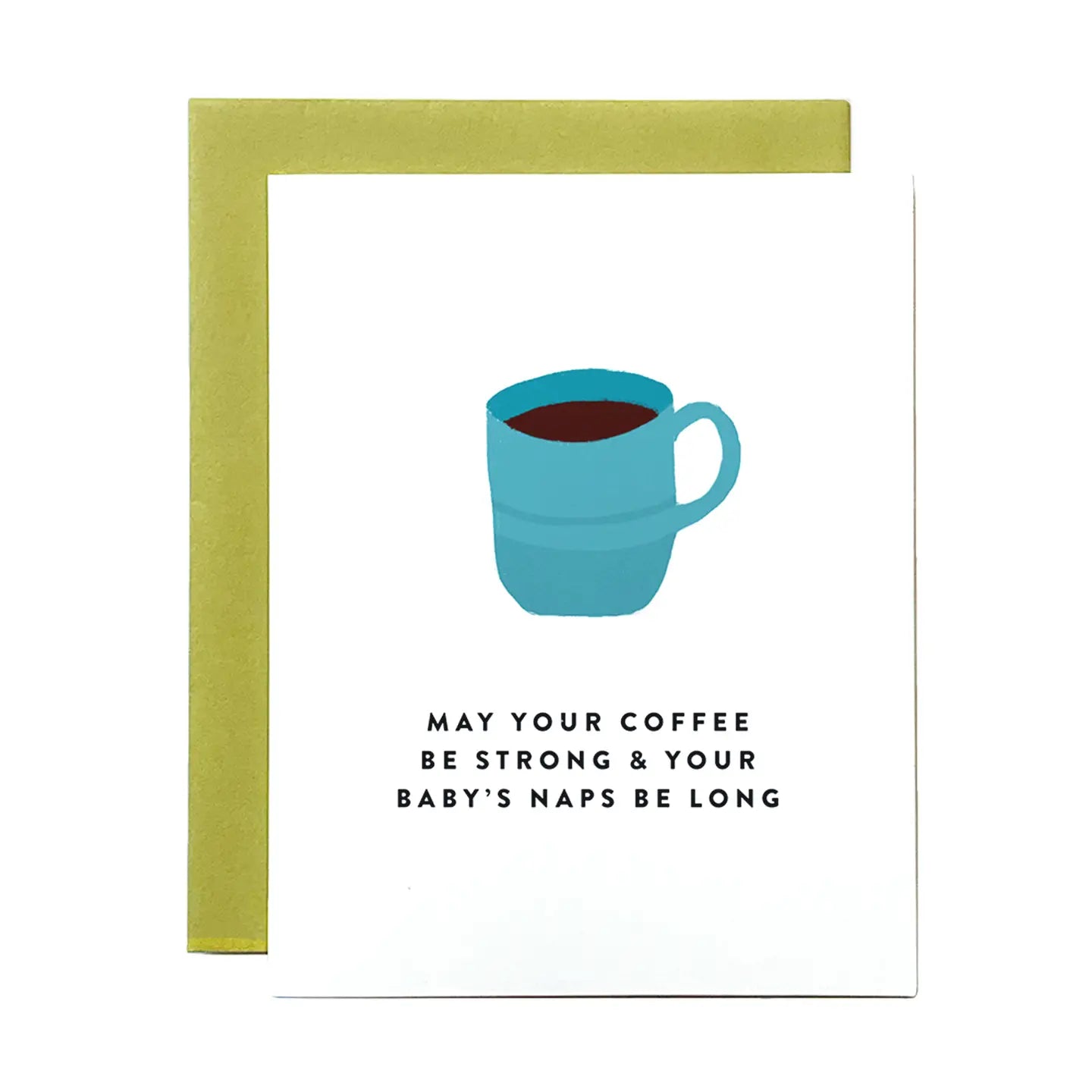 Coffee & Naps Baby Card