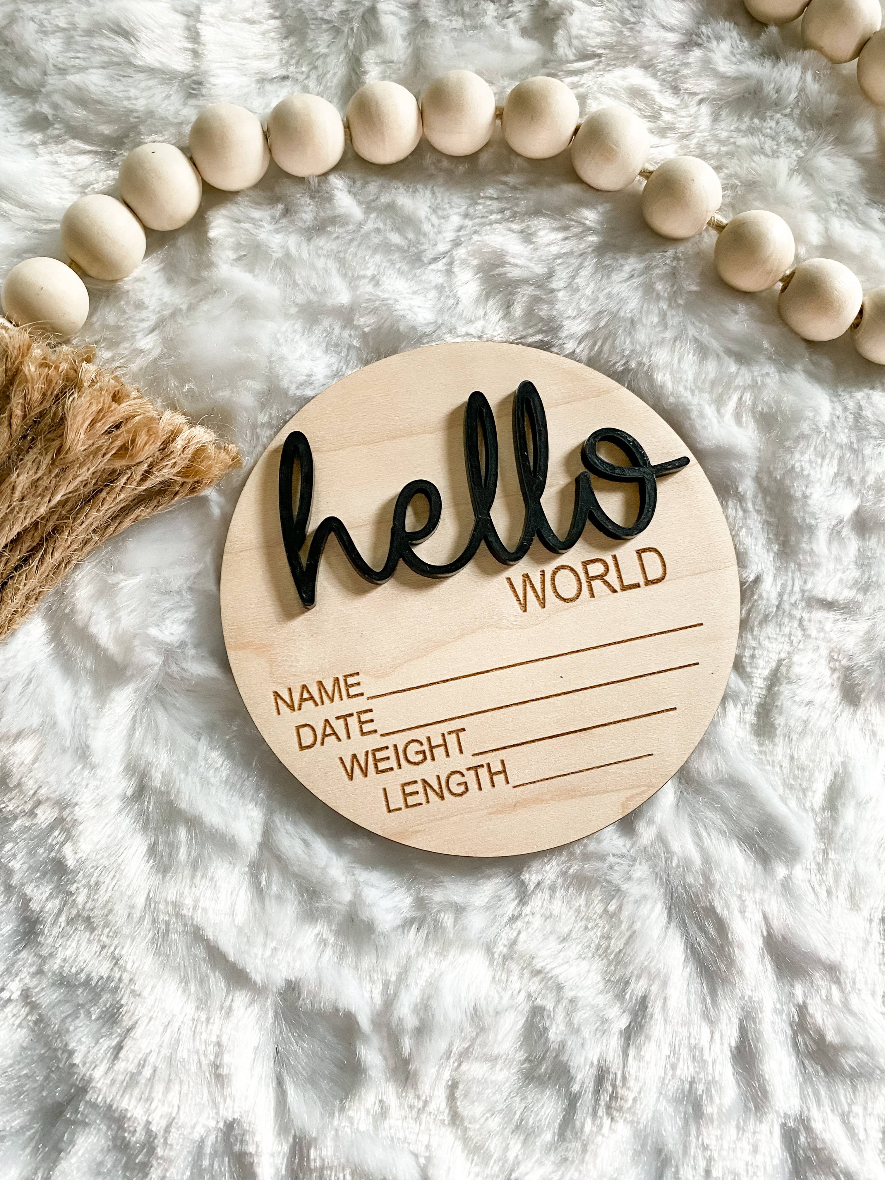 Hello World Birth Stat Announcement Wood Disc
