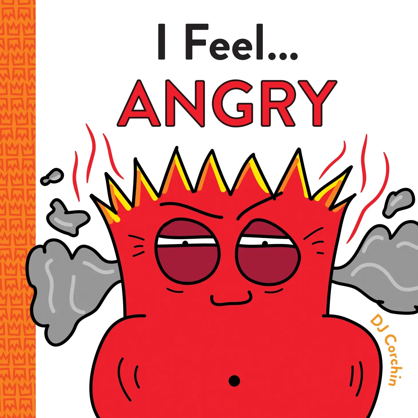 I Feel Angry